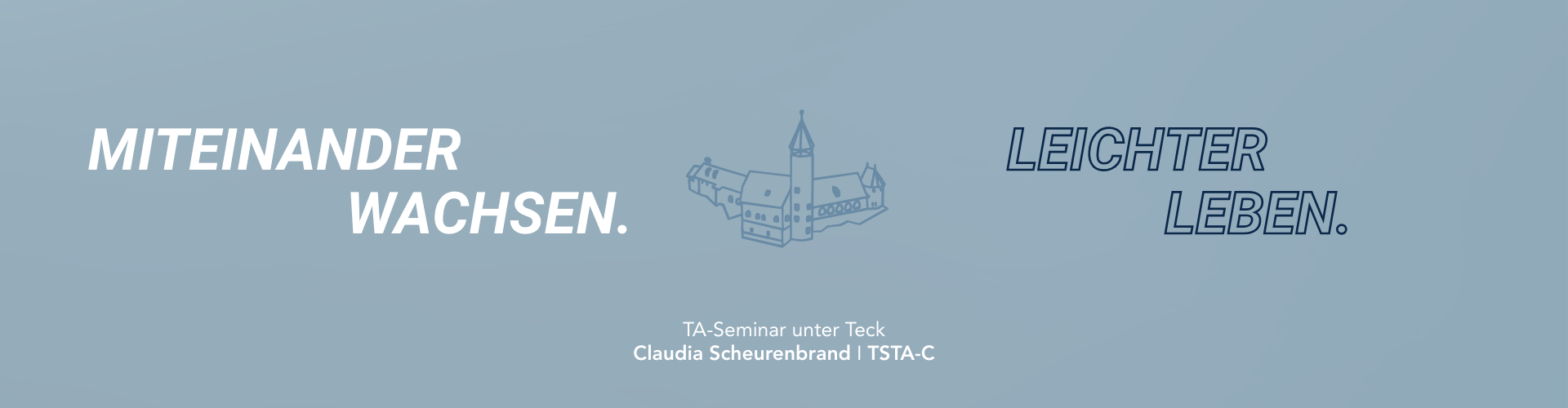 TA-Seminar unter Teck | Miteinander wachsen. Leichter leben.
